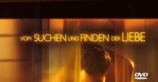 Vom Suchen und Finden der Liebe (2005)