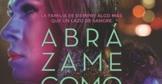 Abrázame como antes (2016)