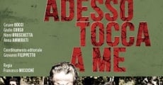 Adesso tocca a me (2017) stream