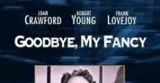 Goodbye, My Fancy (1951) stream