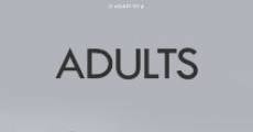 Adults film complet