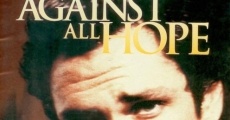 Against All Hope streaming