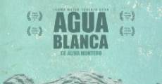 Agua Blanca film complet