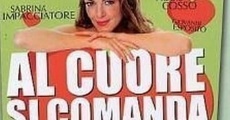 Filme completo Al cuore si comanda