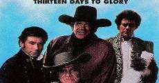 The Alamo: Thirteen Days to Glory streaming