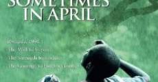 Sometimes in April (2005)