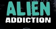 Alien Addiction