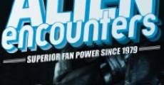 Alien Encounters: Superior Fan Power Since 1979 (2014) stream