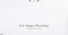 Película All Happy Mornings