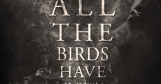 All the Birds Have Flown South (2016) stream