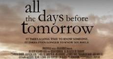 Película All the Days Before Tomorrow