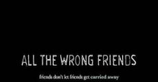 All the Wrong Friends (2016)