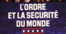 L'ordre et la sécurité du monde (1978) stream