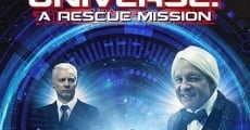 Alternate Universe: A Rescue Mission (2016) stream