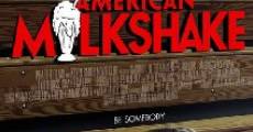 Filme completo American Milkshake