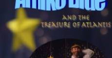 Amiko Blue & The Treasure of Atlantis film complet