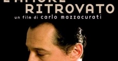 L'amore ritrovato film complet