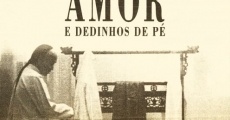Amor e Dedinhos de Pé (1993) stream