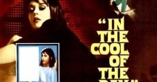 In the Cool of the Day film complet