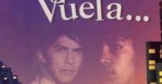 Anda, corre, vuela (1996) stream