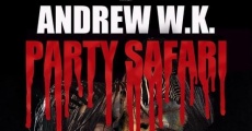 Película Andrew W.K. Party Safari