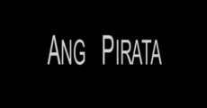 Filme completo Ang pirata