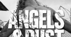 Película Angels & Dust (Ángeles y polvo)