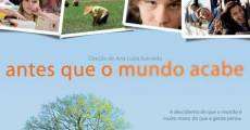 Antes Que o Mundo Acabe (2009) stream