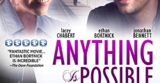 Anything Is Possible (2013) stream