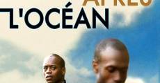 Après l'océan (2006) stream