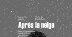 Après la neige (2012)