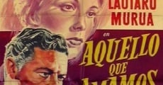 Aquello que amamos (1959) stream