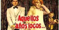 Filme completo Aquellos años locos