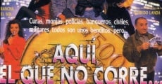 Aquí, el que no corre...vuela film complet