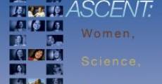 Película Ascent: Women, Science and Change