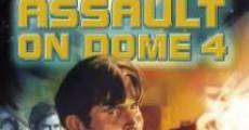 Película Assault on Dome 4