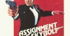 Filme completo Assignment Skybolt