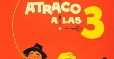 Atraco a las tres film complet