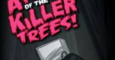 Attack of the Killer Trees streaming