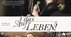 Auf Das Leben! To Life! (2014) stream