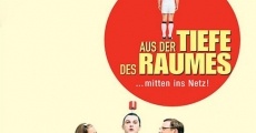 Aus der Tiefe des Raumes film complet