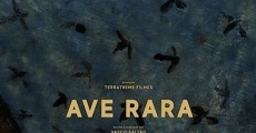 Ave Rara film complet