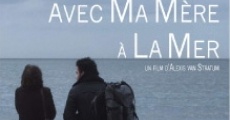 Avec ma mère à la mer (2009)