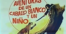 Aventuras de un caballo blanco y un niño (1975) stream