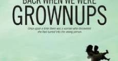 Back When We Were Grownups film complet