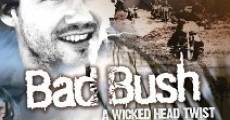 Bad Bush (2009)