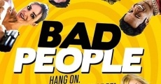 Bad People