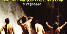 Balas & Bolinhos - O Regresso (2004) stream