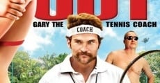 Balls Out: Gary the Tennis Coach (2009) stream