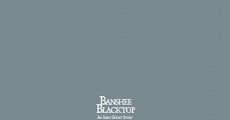 Película Banshee Blacktop, an Irish Ghost Story